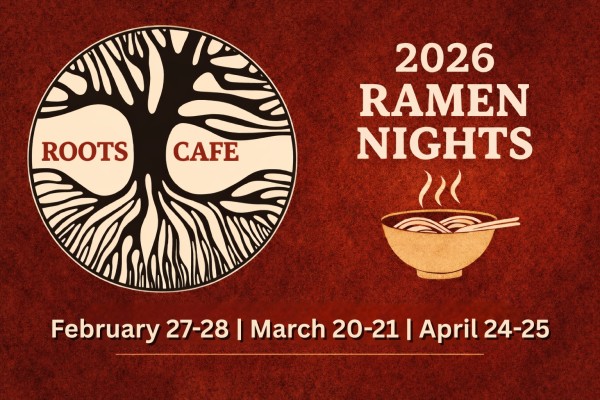 Roots Cafe Announces 2026 Ramen Nights Series